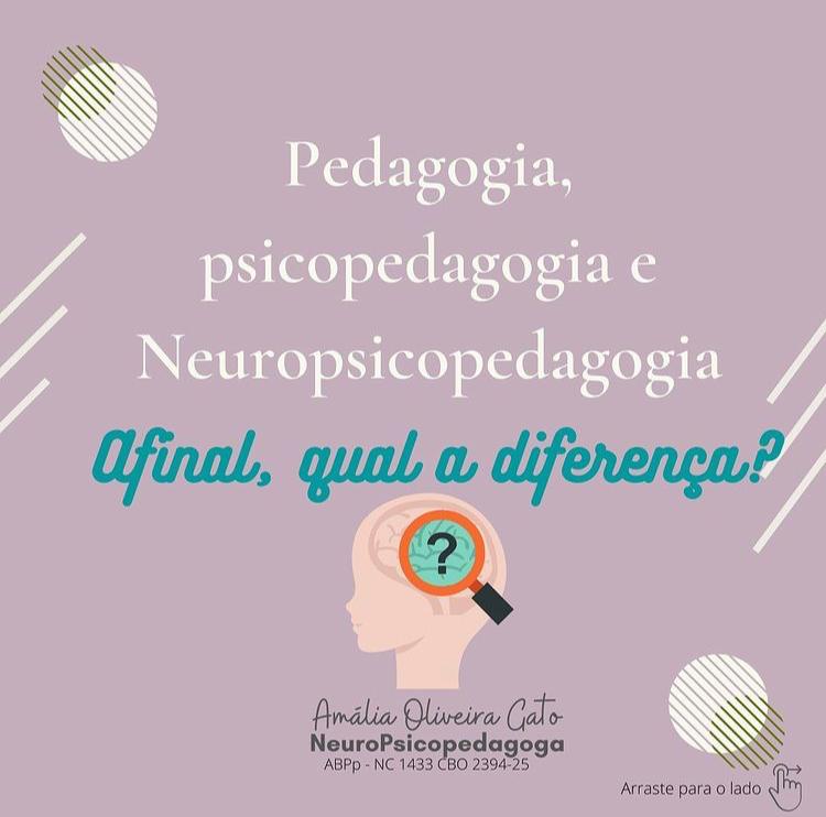 Pedagogia, Psicopedagogia E Neuropsicopedagogia, Afinal Qual A ...